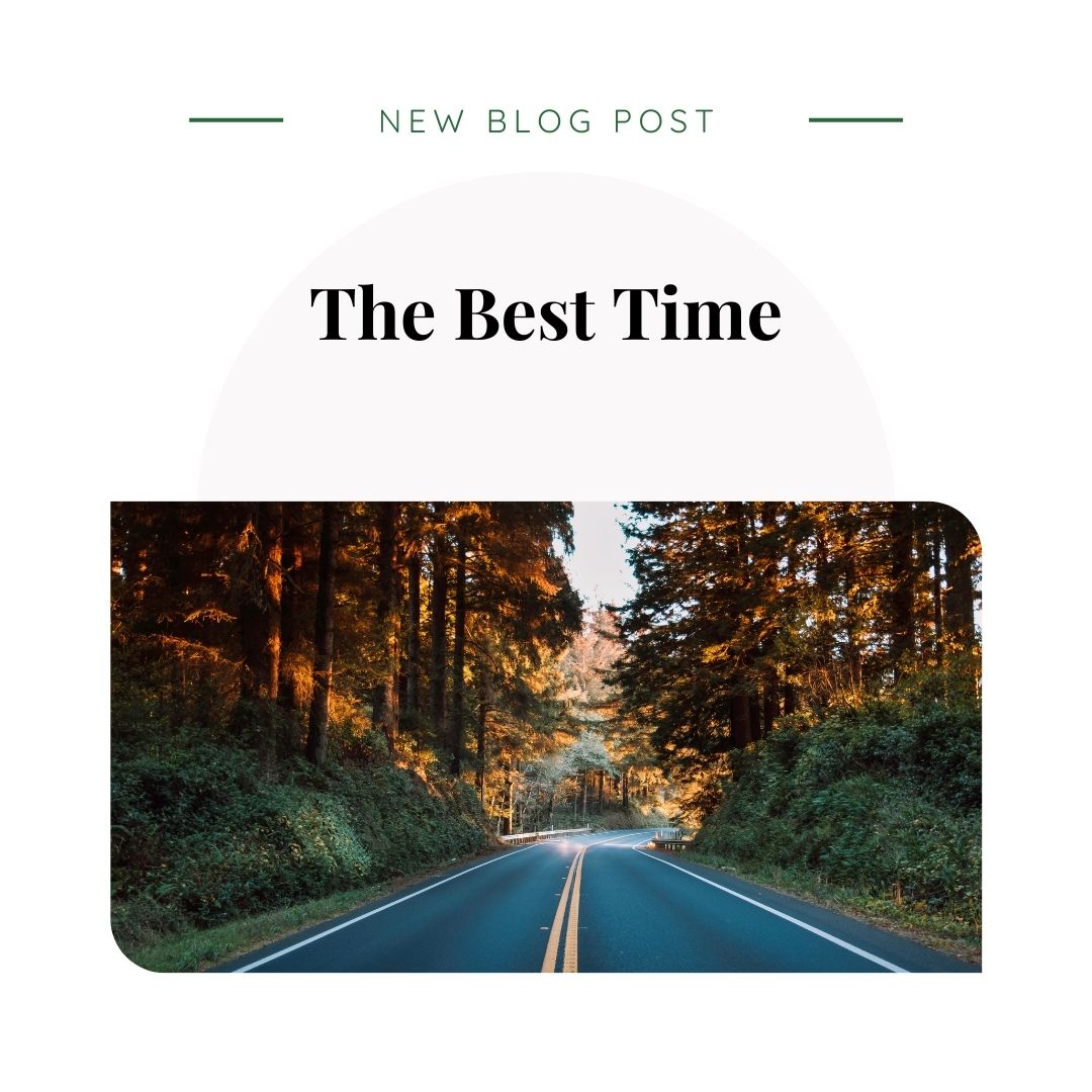 New blog post titled "The Best Time" with image of Oregon road lined with trees at golden hour.