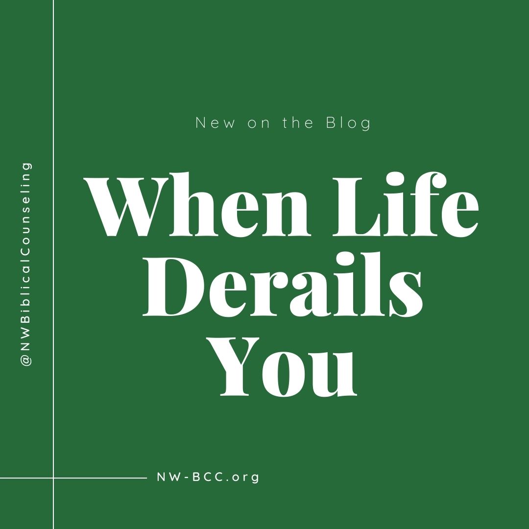 "When Life Derails You" on green background.